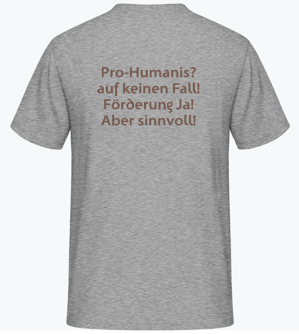 auf keine Fall Pro-Humanis